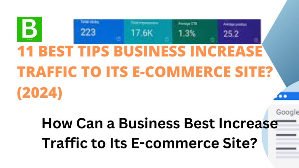 11 best Tips business increase traffic to its e-commerce site?(2024)