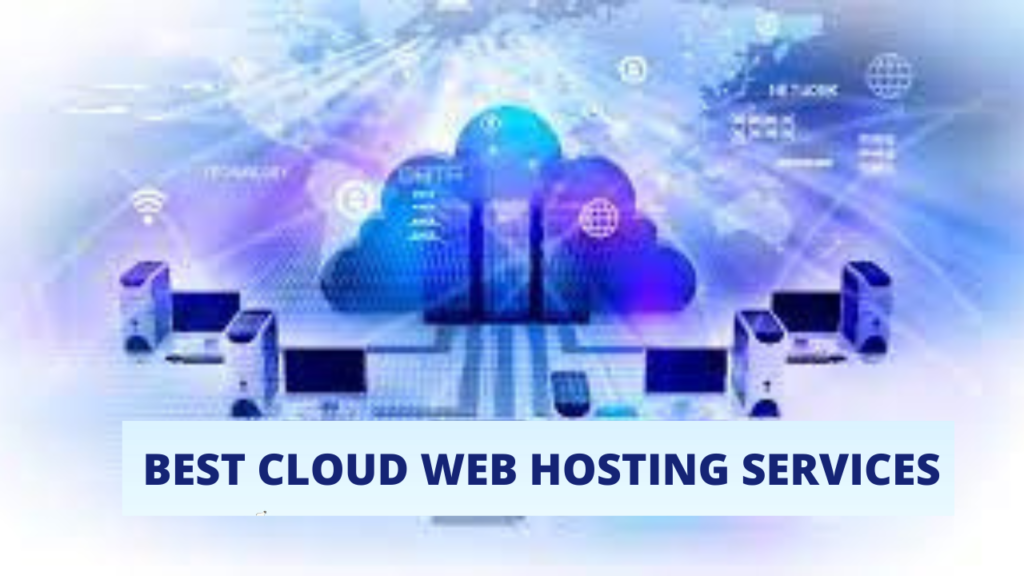 Best cloud web hosting services