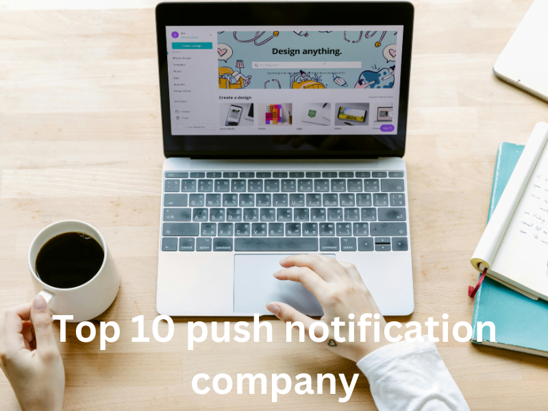 Top 10 push notification company