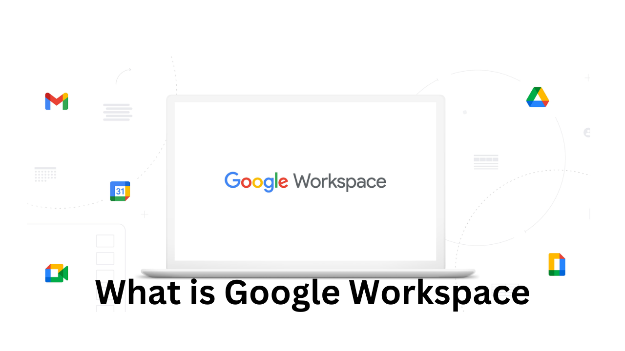 What is Google Workspace