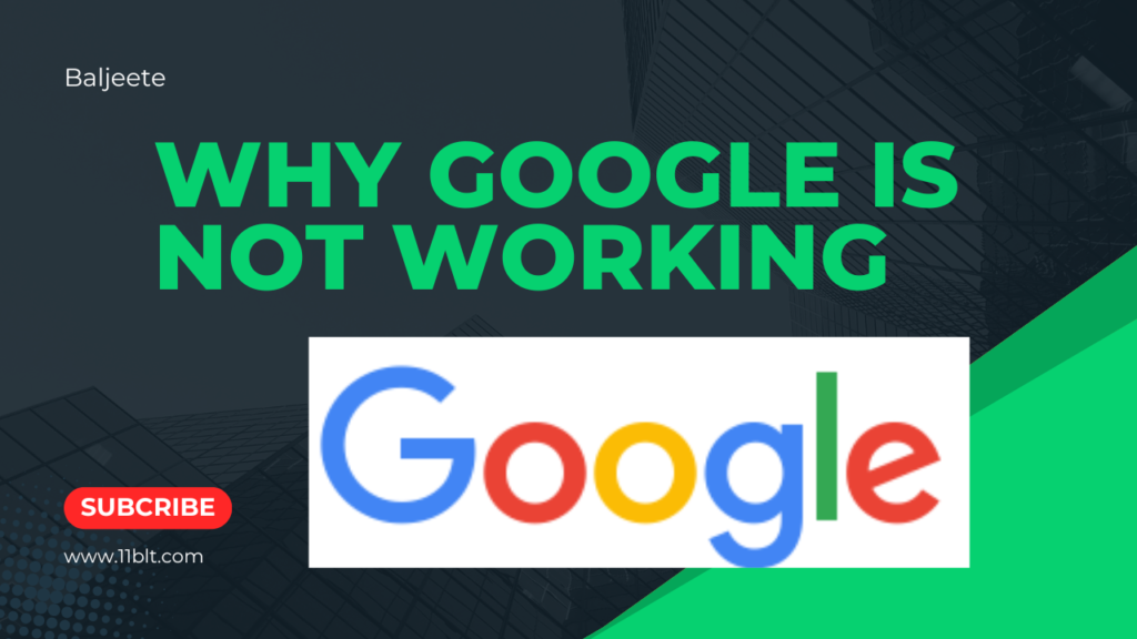 Why Google is not working