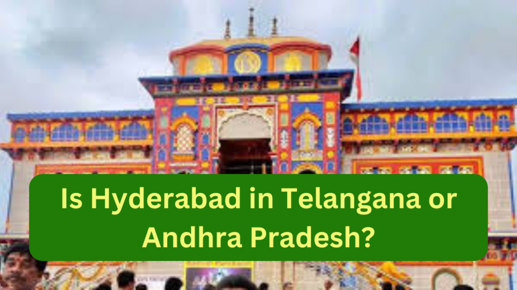 Is Hyderabad in Telangana or Andhra Pradesh?